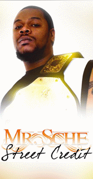 Mr. Sche  - Street Credit